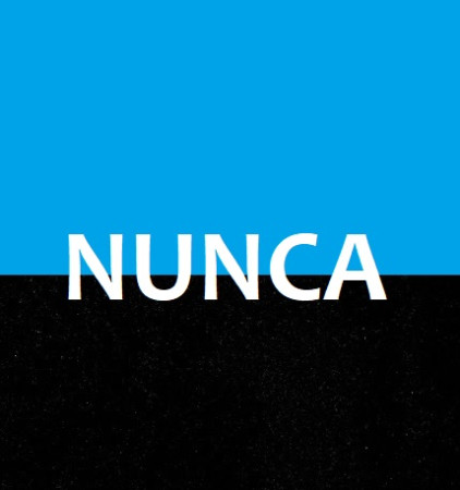 NUNCA